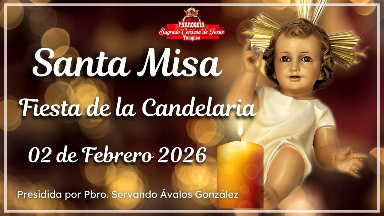 SANTA MISA 2 DE FEBRERO 2026