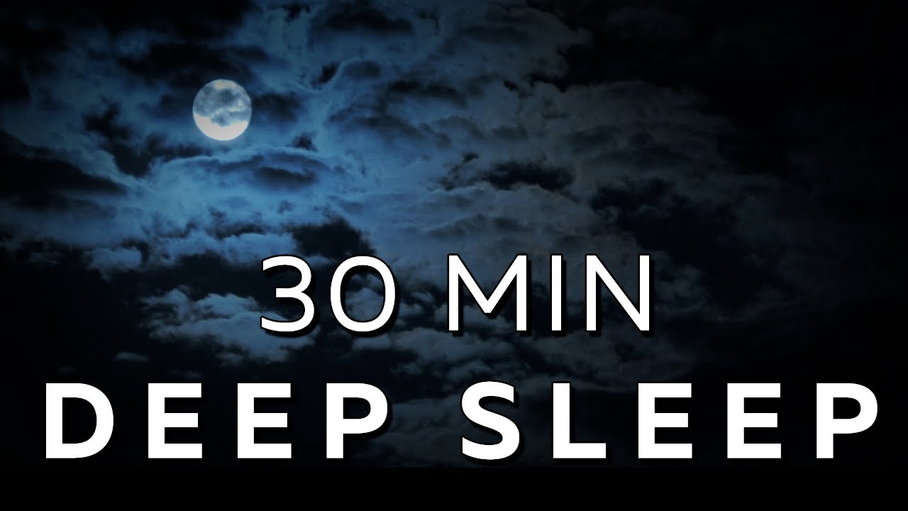 30 Minute Sleep ★︎ Gentle Sounds for Peaceful Dreams