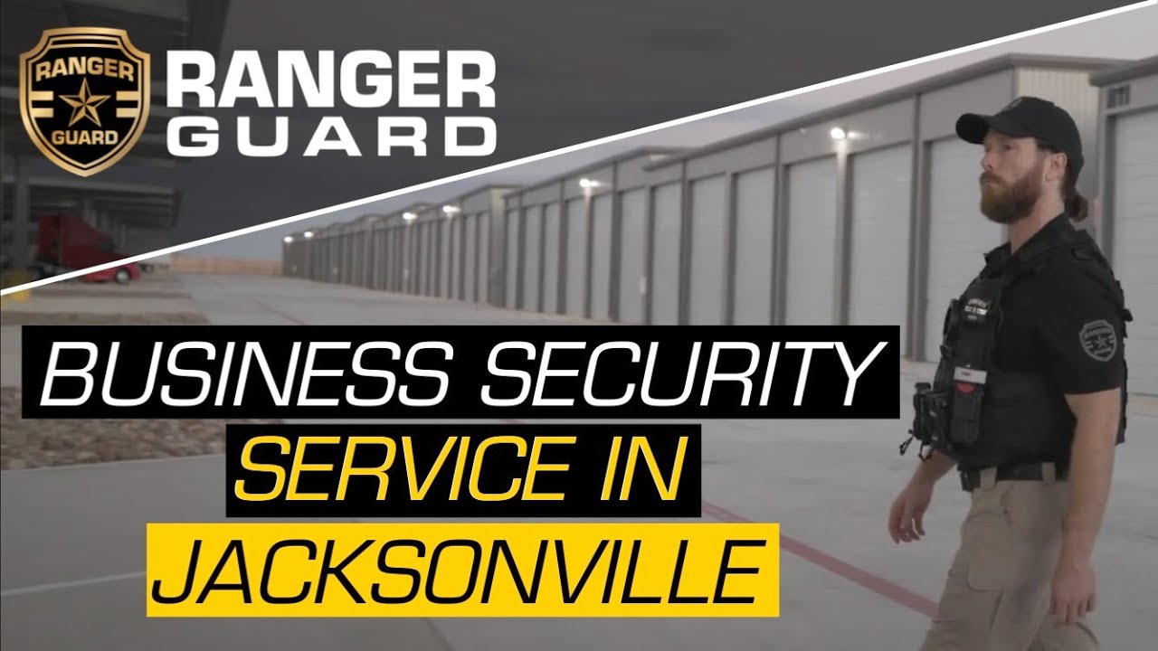 Business Security Guard Service in Jacksonville |  Ranger Guard of Metro Jacksonville