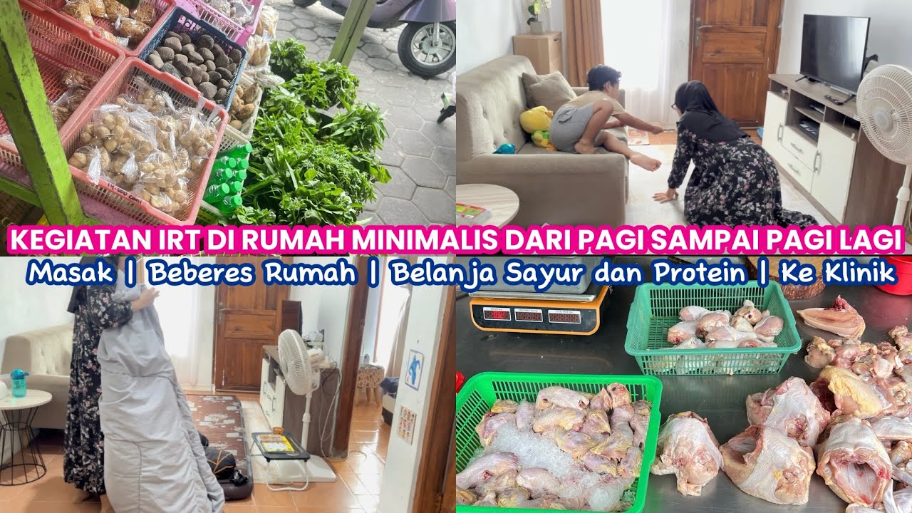 KEGIATAN IRT FULL DARI PAGI SAMPAI PAGI LAGI // BEBERES RUMAH SIMPLE, MASAK, BELANJA SAYUR&AYAM#irt 