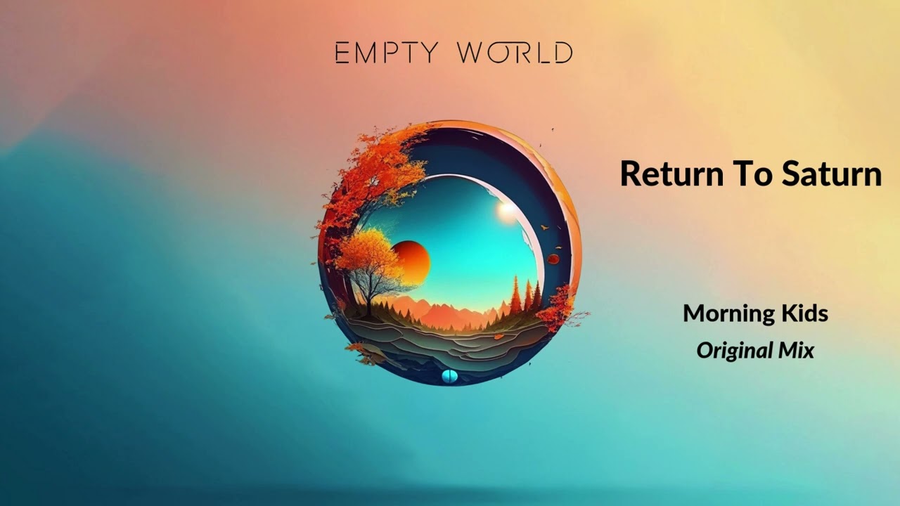 Return To Saturn - Morning Kids (Original Mix)