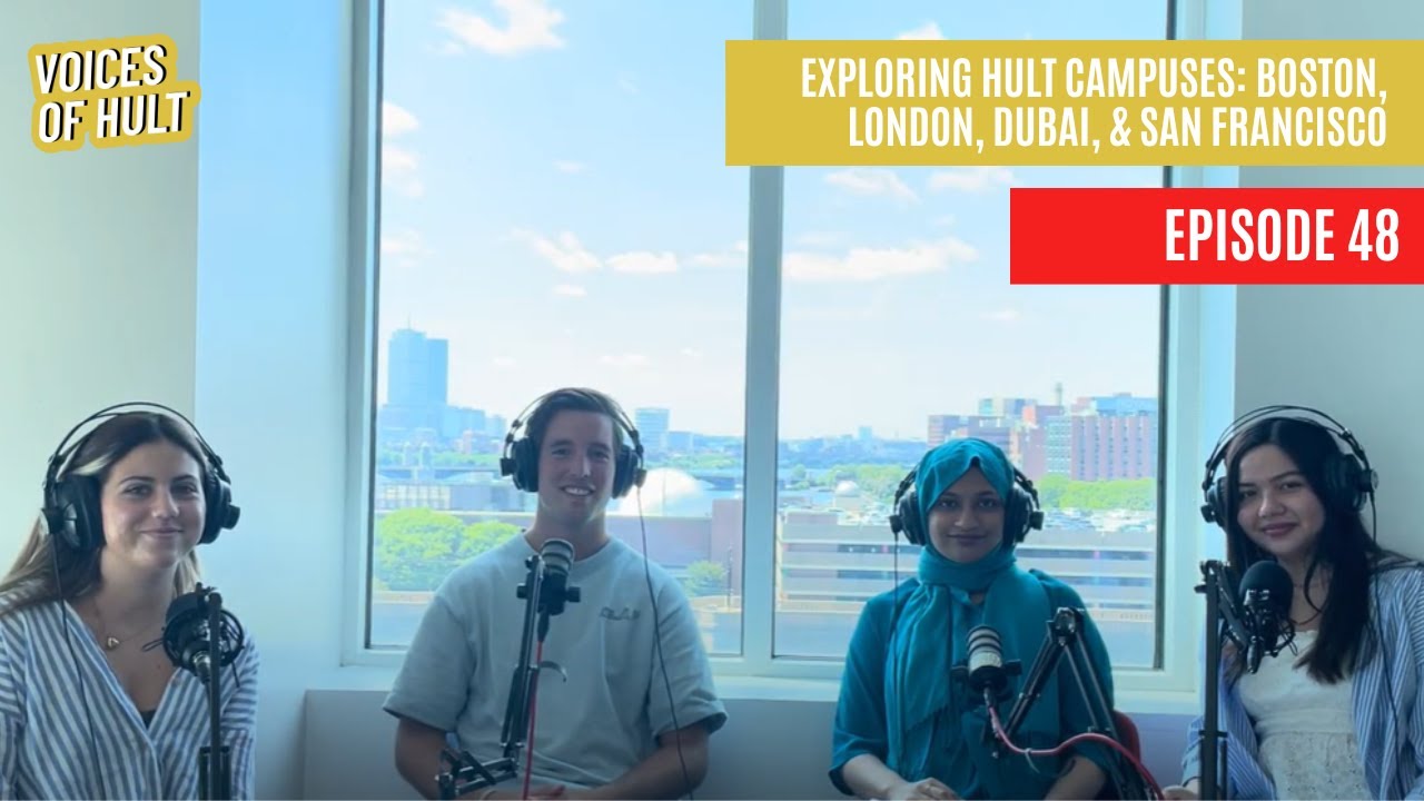 Exploring Hult Campuses: Boston, London, Dubai, & San Francisco | EP 48 Voices of Hult