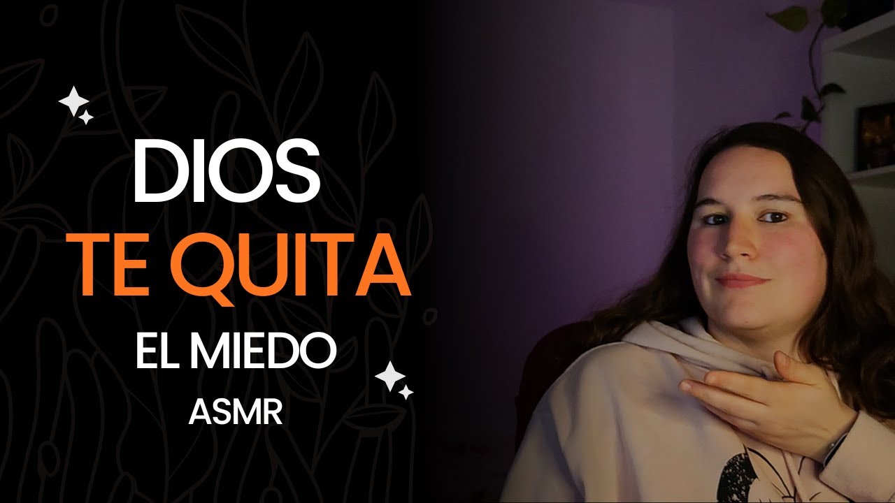Dios te da valor: vence el miedo con estas afirmaciones | ✝️ ASMR cristiano