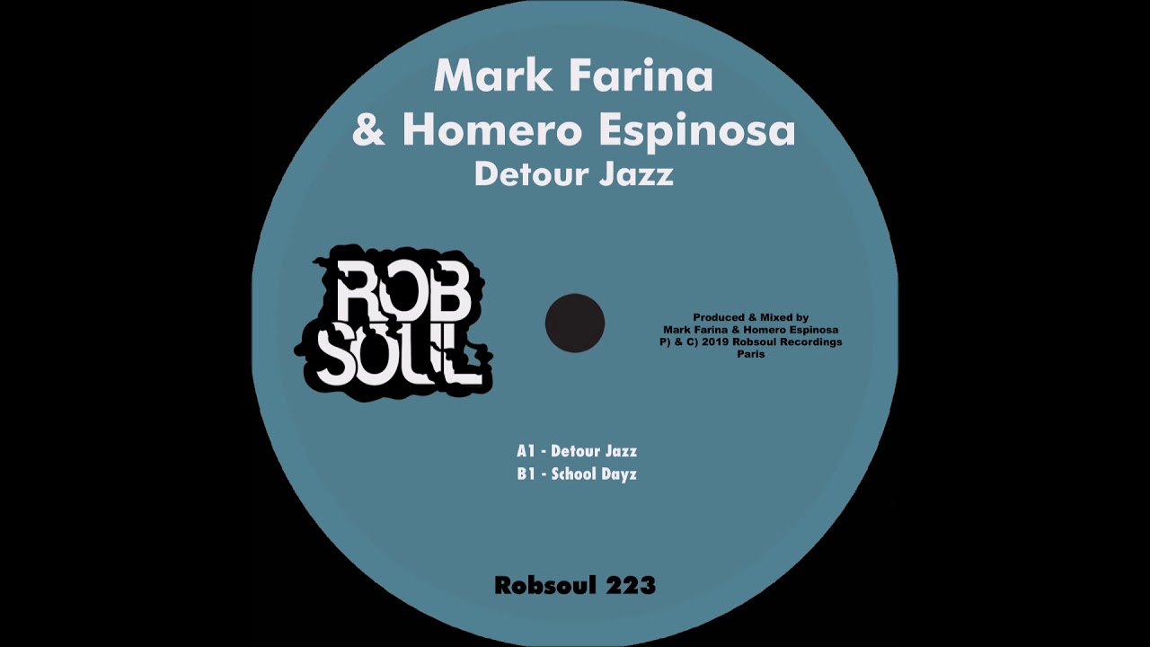 Mark Farina & Homero Espinosa - Detour Jazz  (Robsoul)