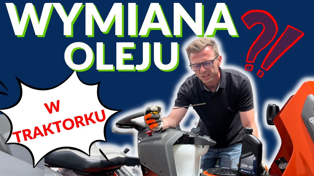 Jak wymienić olej w traktorku ogrodowym? 🤔