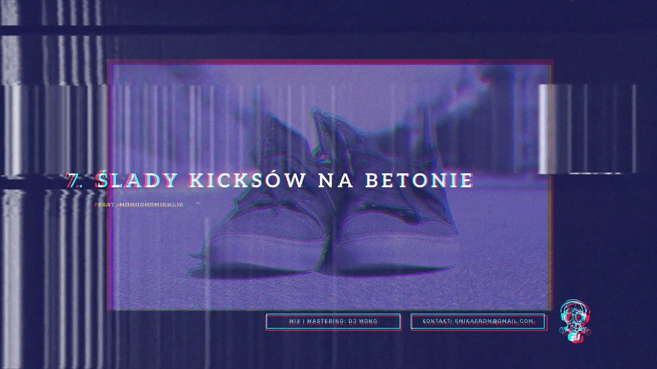 Emikae - Ślady kicks&oacute;w na betonie (feat. Monochemikalia)