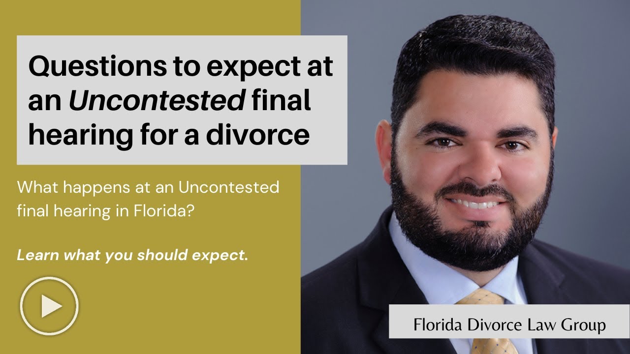 Questions to expect at an Uncontested divorce hearing