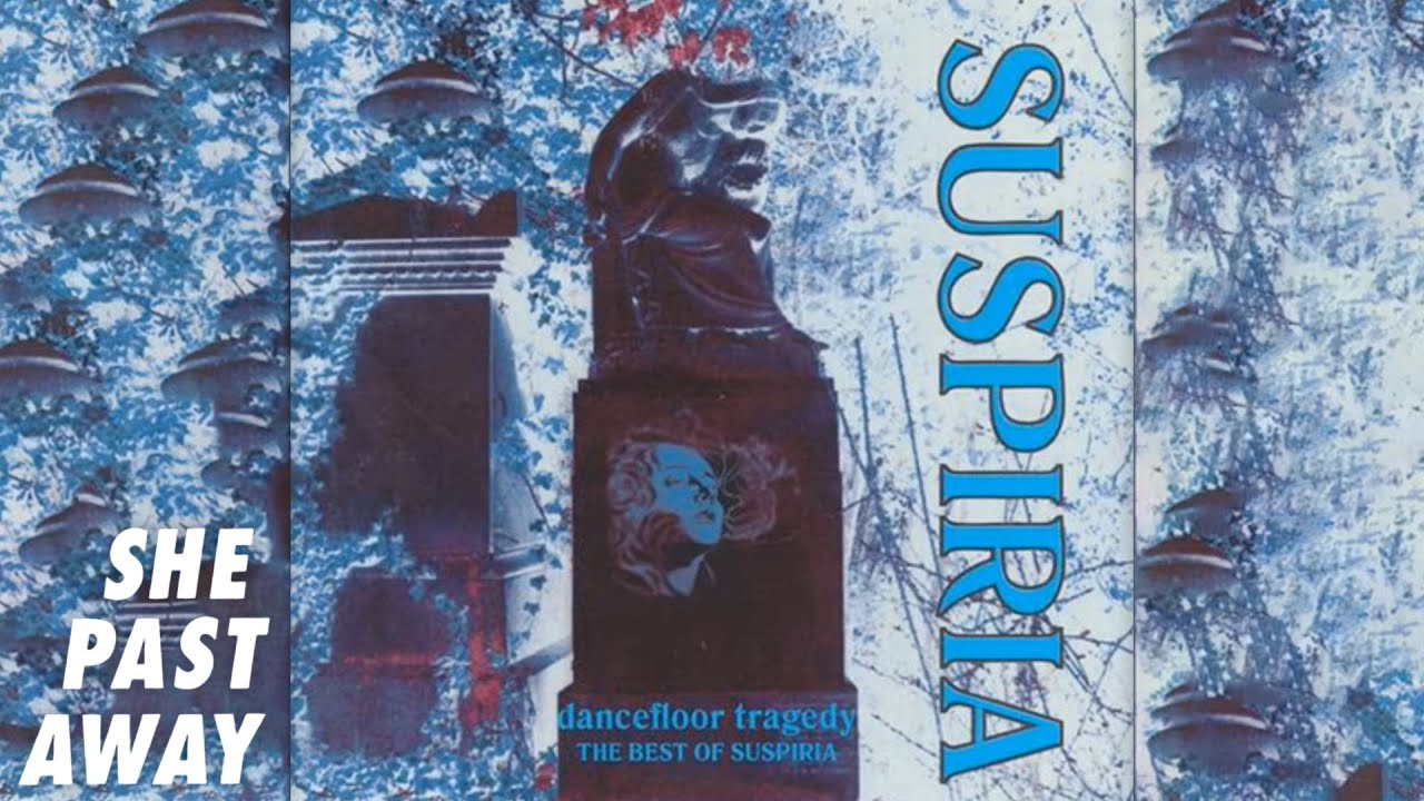 She Past Away - Allegedly, Dancefloor Tragedy (Suspiria Cover)