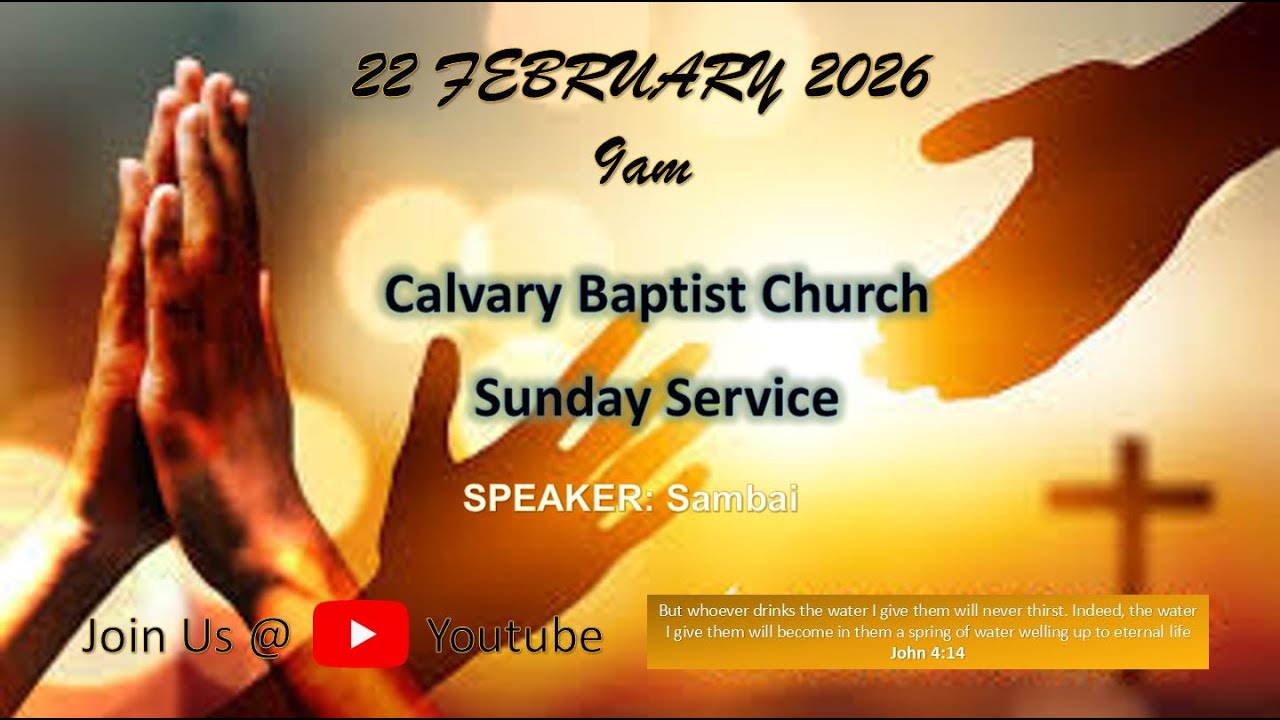 CBC SUNDAY SERVICE 22 FEB 2026