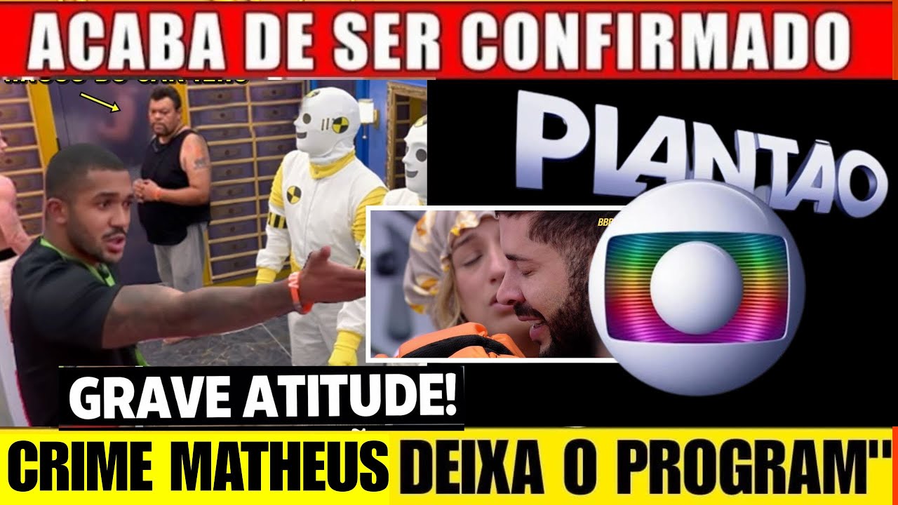 BBB26: EXPULSÃO MATHEUS É PEDIDA DA CASA PELA WEB APOS GRAVE ATITUDE COM MARCELO CRIME GRAVE