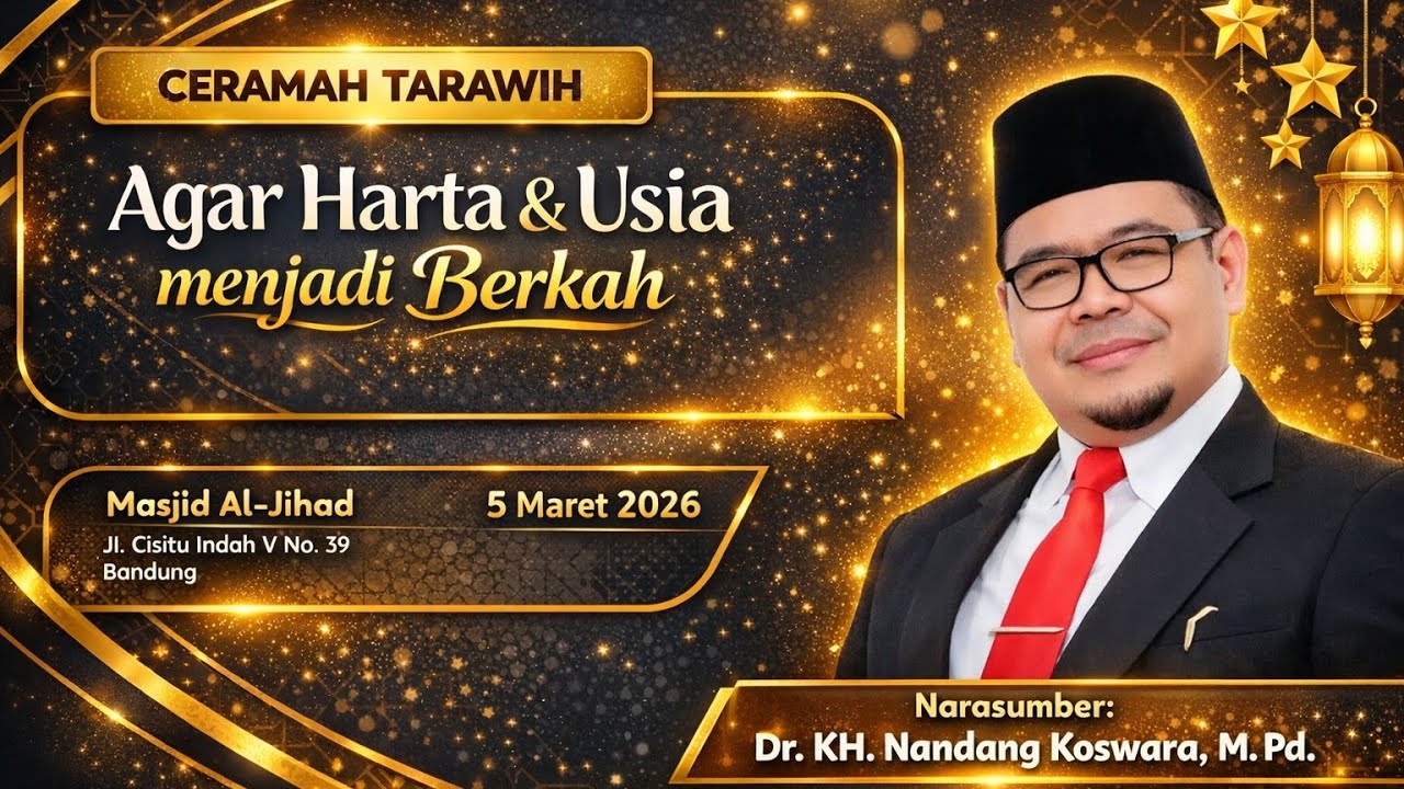 CERAMAH TARAWIH RAMADAN || DR. KH. NANDANG KOSWARA., M. PD