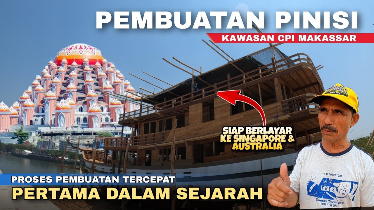 MENGINTIP TEMPAT PEMBUATAN KAPAL PINISI DI KAWASAN CPI MAKASSAR