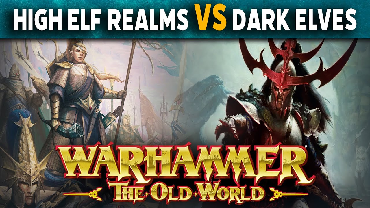 High Elf Realms vs Dark Elves -  Warhammer The Old World Battle Report
