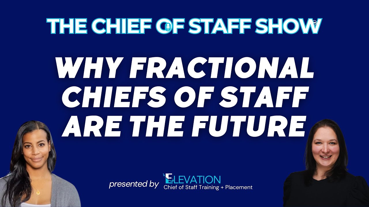 Why Fractional Chiefs of Staff Are the Future | Former LinkedIn Chief of Staff Explains