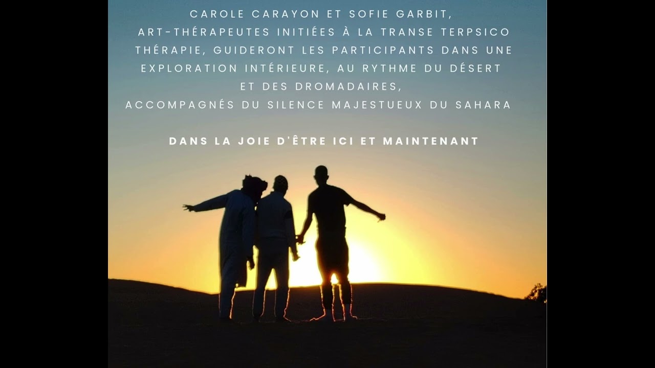 Séjour Transe et Nomadisme