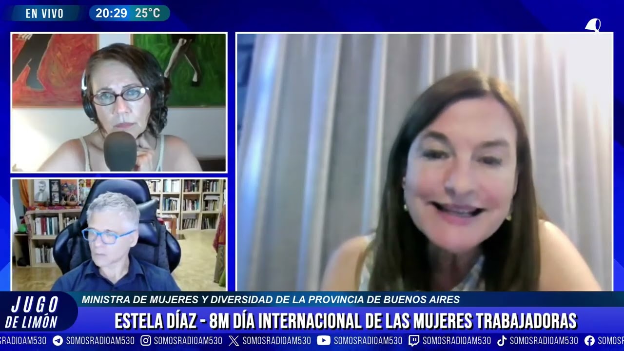 ESTELA DÍAZ   8M DÍA INTERNACIONAL DE LAS MUJERES TRABAJADORAS   JUGO DE LIMÓN | AM530 Somos Radio