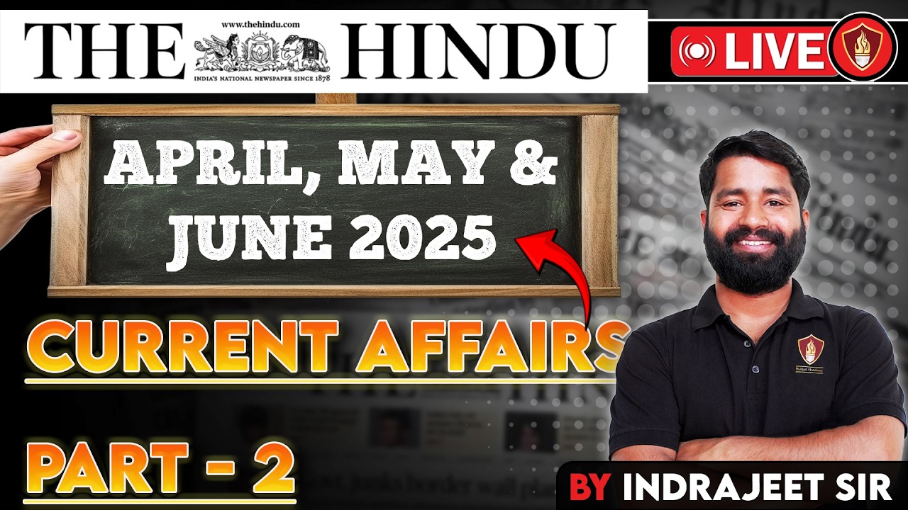 NDA 1 2026 | April May & June 2025 Part - 2 Monthly Current Affairs | NDA Class | Indrajeet Sir