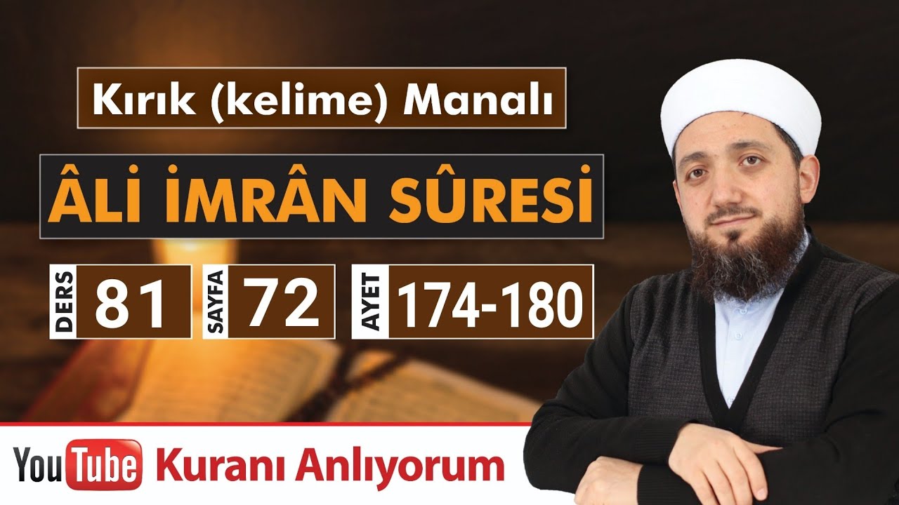 (81) Kırık Manalı ALİ İMRAN SÛRESİ 174-180 | Kuranı Anlıyorum