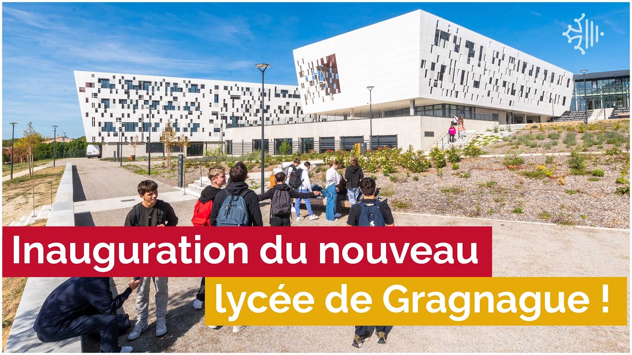 🎓 Hop, le lycée de Gragnague inauguré !