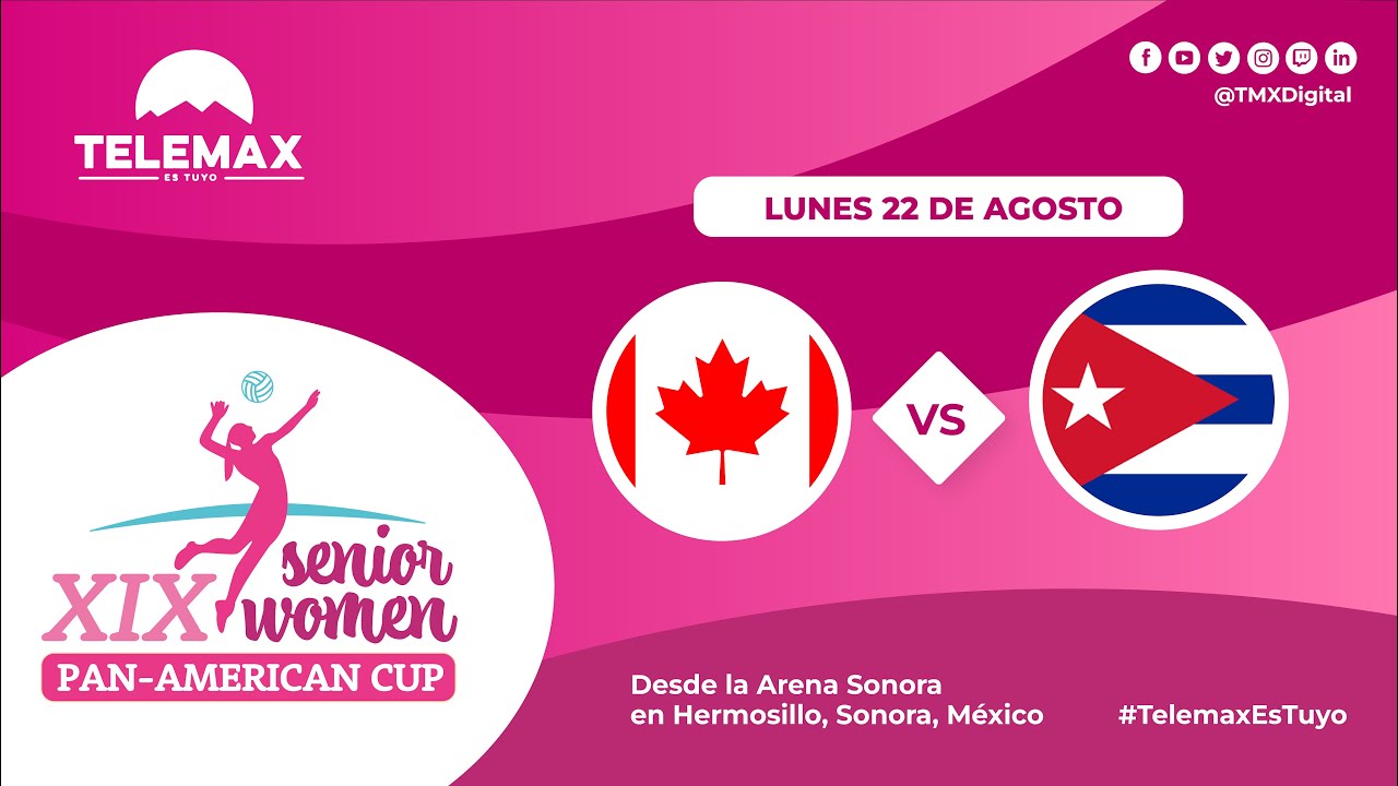 🔴🏐 #CopaPanamericana Senior Women XIX |🇨🇦 Canadá vs Cuba 🇨🇺| 21 de agosto | #TelemaxEsTuyo