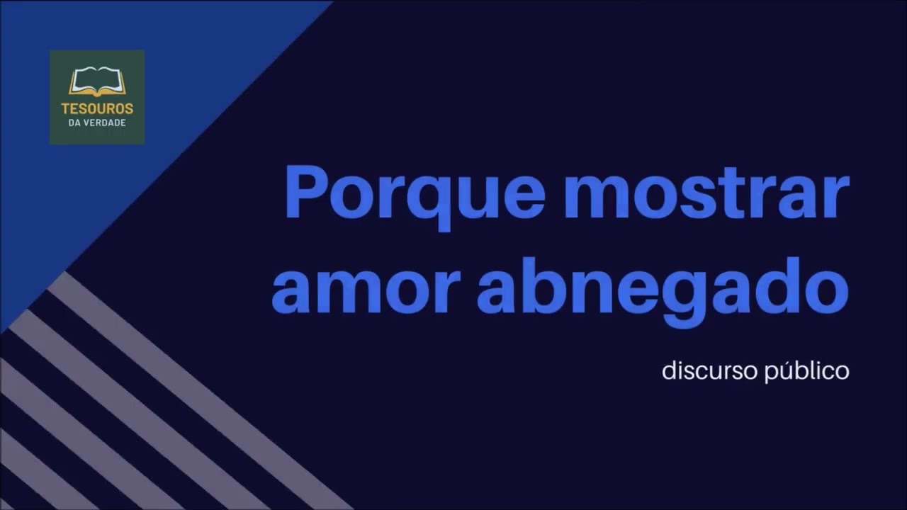 Discurso: Porque mostrar amor abnegado