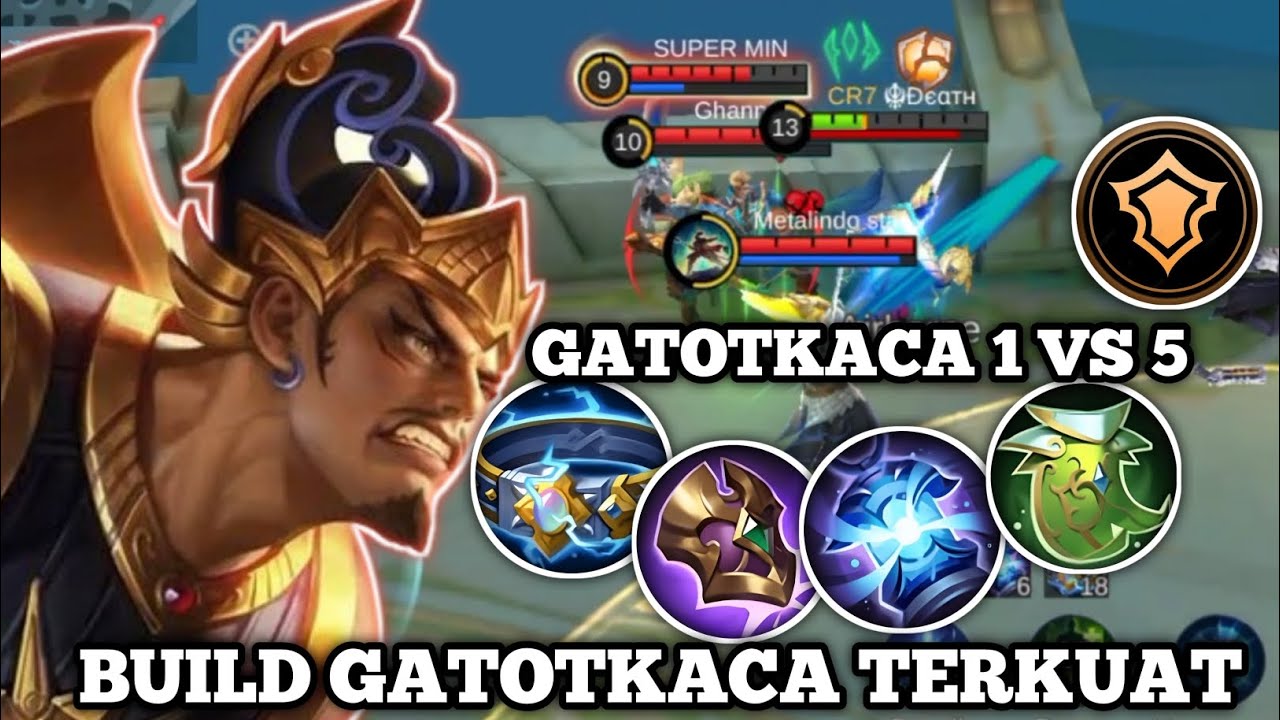 Super keras gatotkaca dengan item terbaik nya, build gatotkaca terkuat 