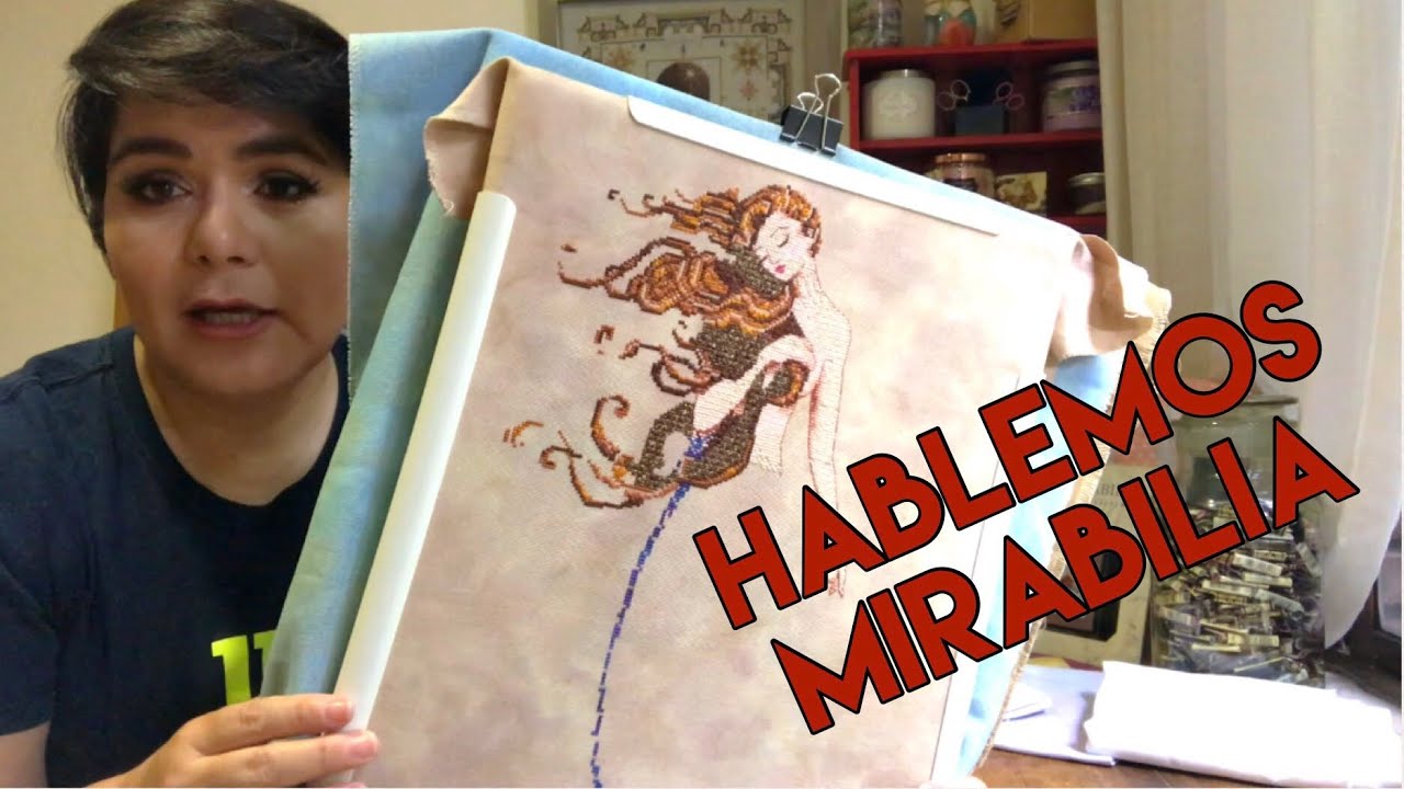 Flosstube en Español #4 Hablemos Mirabilia