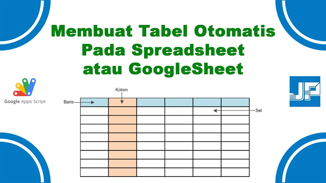 Membuat Tabel Otomatis Pada Spreadsheet atau GoogleSheet