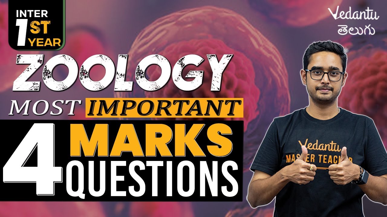 Inter 1st Year Zoology | Most Important 4 Marks Questions | Ajay Sir | Vedantu Telugu