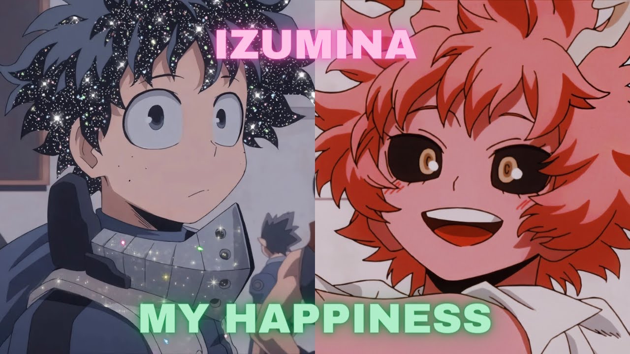 IzuMina - My Happiness (Oneshot~) [RE-UPLOADED]