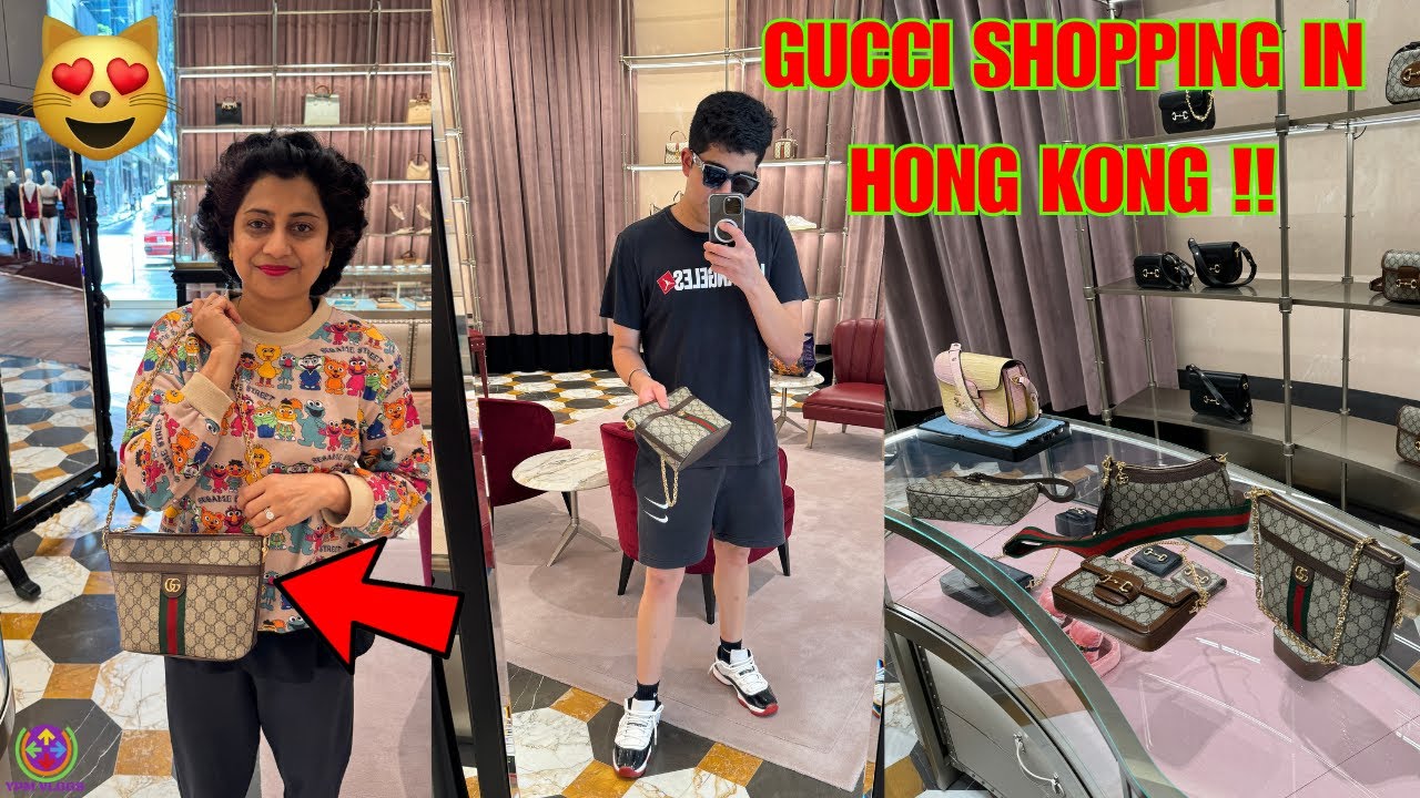 GUCCI LUXURY SHOPPING in HONG KONG - CHEAPER THAN INDIA ?? 😍😍😍