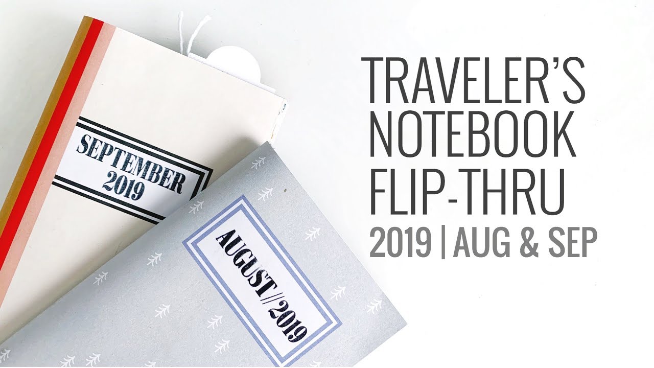Traveler's Notebook Flip Through 2019 | August & September
