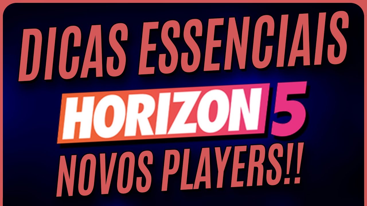 Dicas ESSENCIAIS para NOVOS JOGADORES - Pt.1 - Horizon 5 no PS5 Finalmente!!