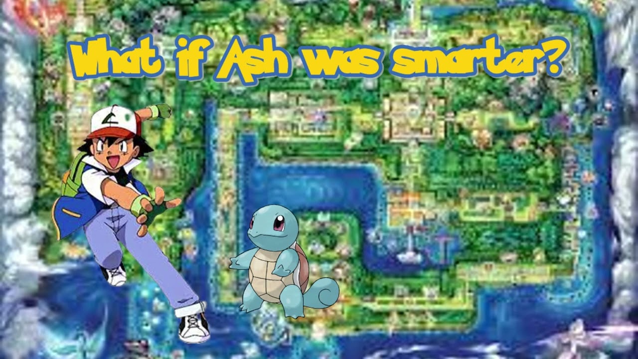 What if Ash was smarter? Part: 1