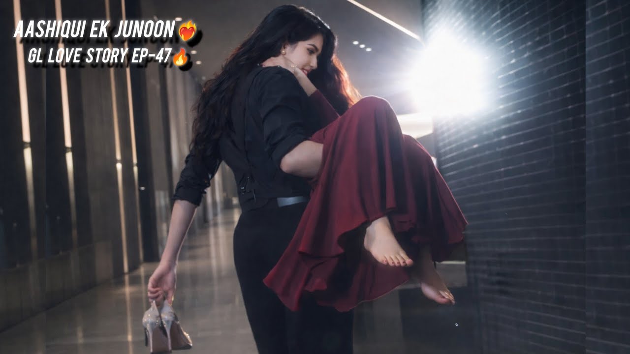 Game of Hearts❤️‍🔥👑 || Aashiqui Ek Junoon❤️ Ep-47 || Lesbian Love Story 