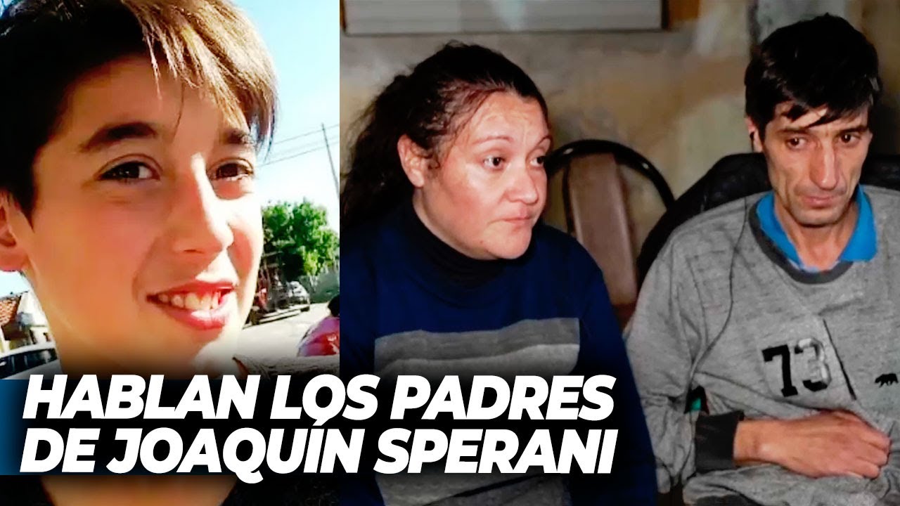 CRIMEN DE JOAQUÍN SPERANI: El desgarrador testimonio de los padres