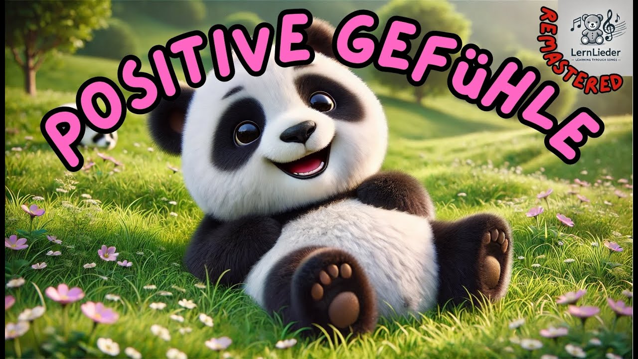 Positive Gefühle [Lernlied, Wortschatz]