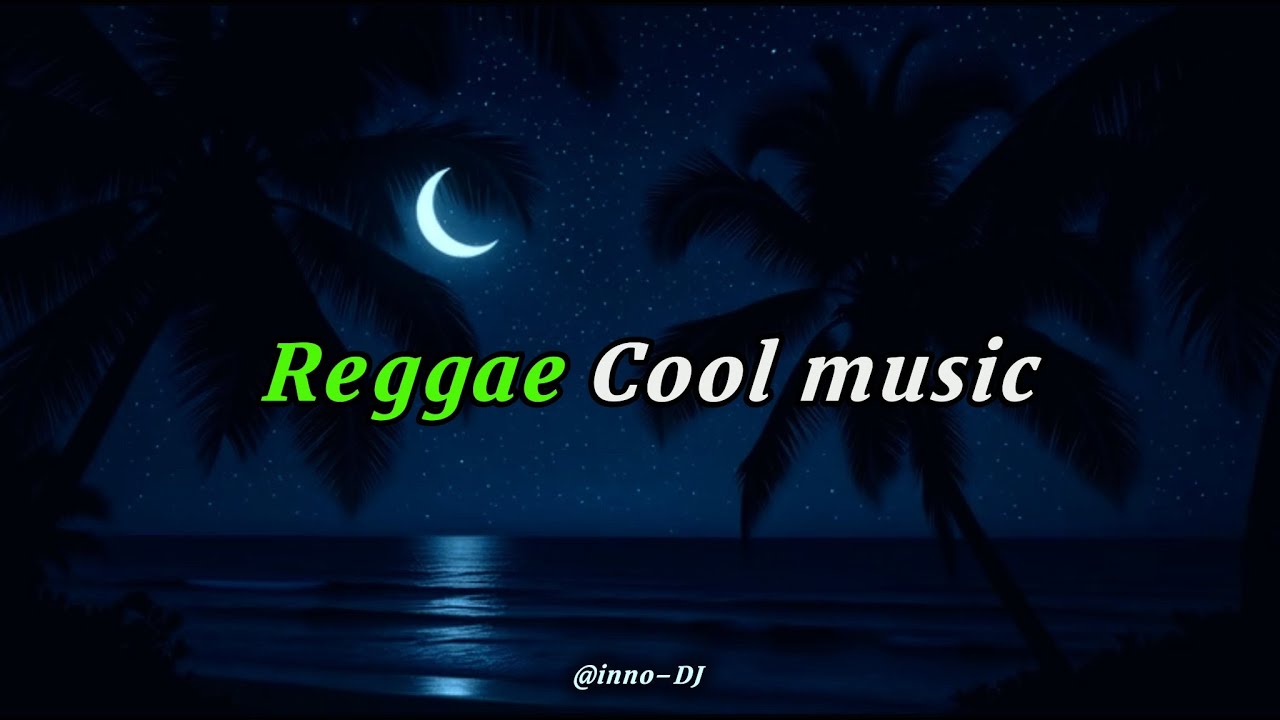 🎵 Sunset Zoning Out Reggae Mix | Cool Down from Day to Sleep
