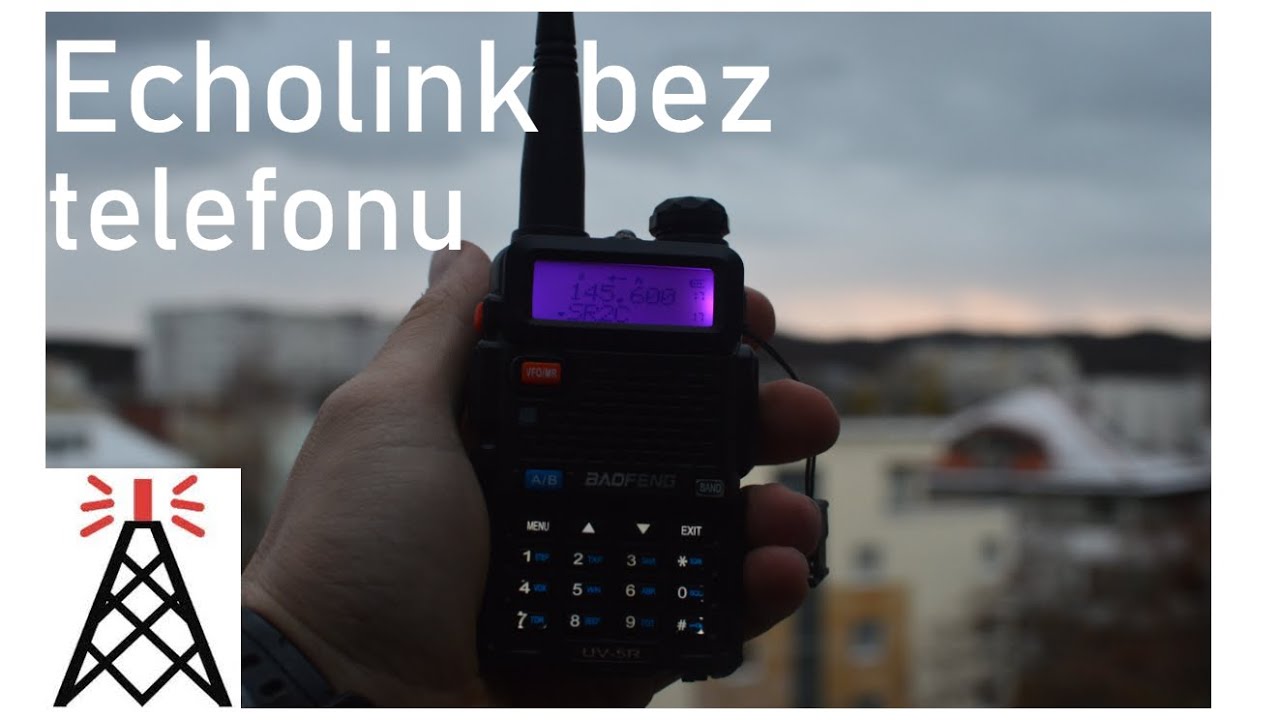 Echolink bez telefonu. Duże możliwości na Baofang i innych