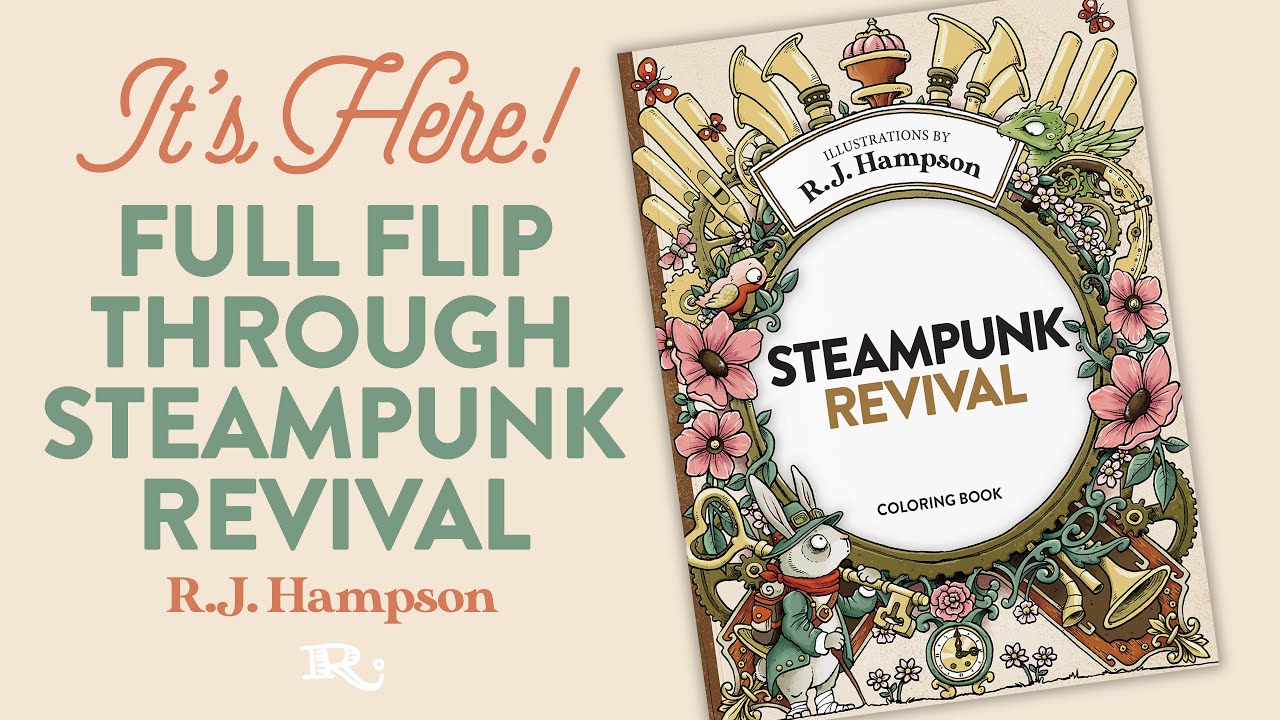 It's Here! Full Flip Through of the New Steampunk Revival Coloring Book!