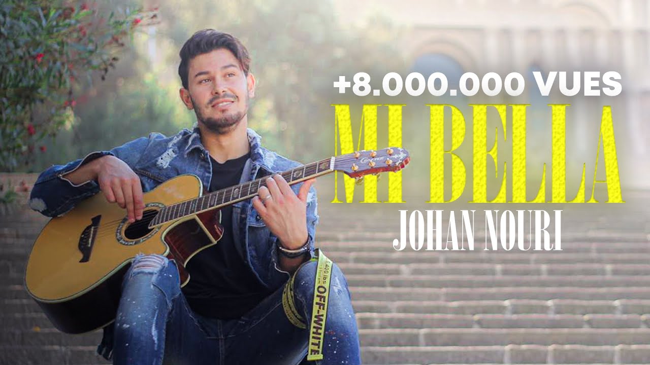JOHAN NOURI - MI BELLA (Officiel Clip Video ) [ PROD. CHEB RAYAN]