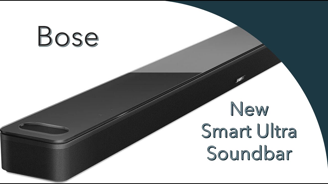Bose Smart Ultra Soundbar - Unboxing, Overview