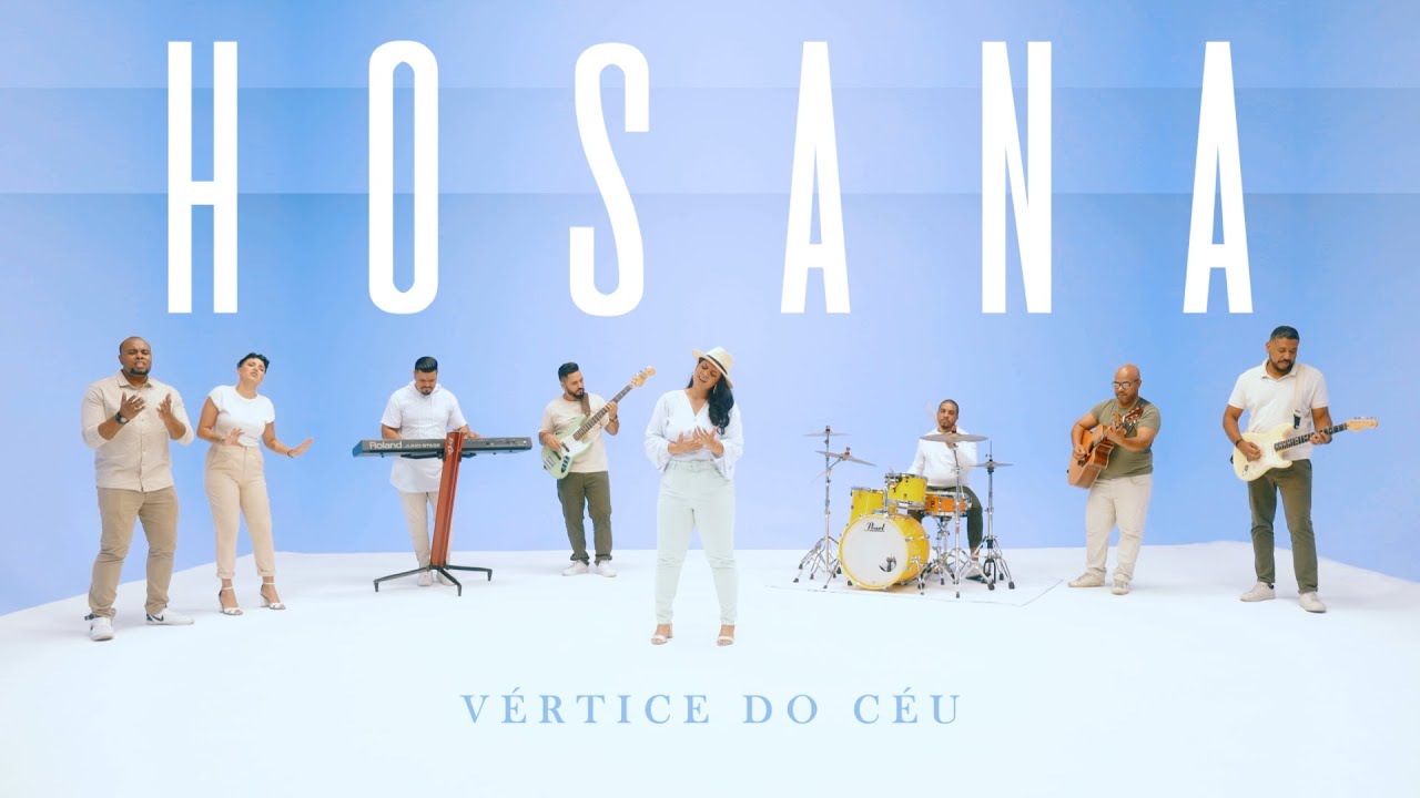 HOSANA | VÉRTICE DO CÉU | CLIPE OFICIAL