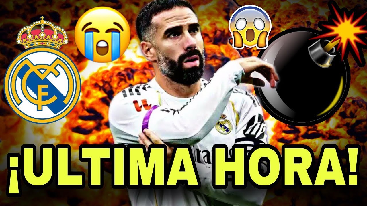 ¡NOTICION INESPERADO! ¡NADIE SE LO ESPERABA DE DANI CARVAJAL! | NOTICIAS DEL REAL MADRID HOY