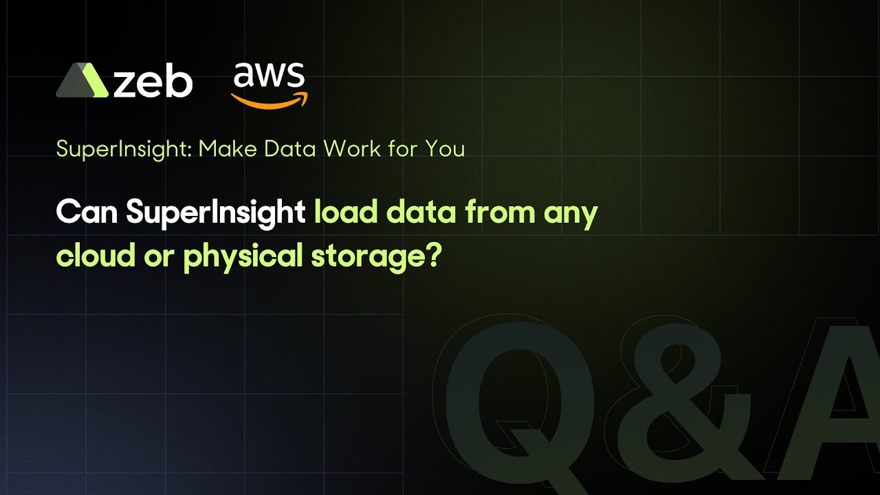 Can SuperInsight load data from any cloud or physical storage?