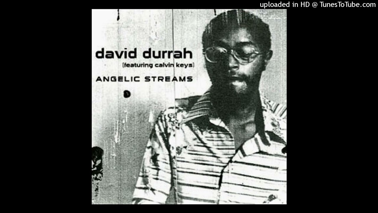 David Durrah Featuring Calvin Keys - Angelic Streams (2009)