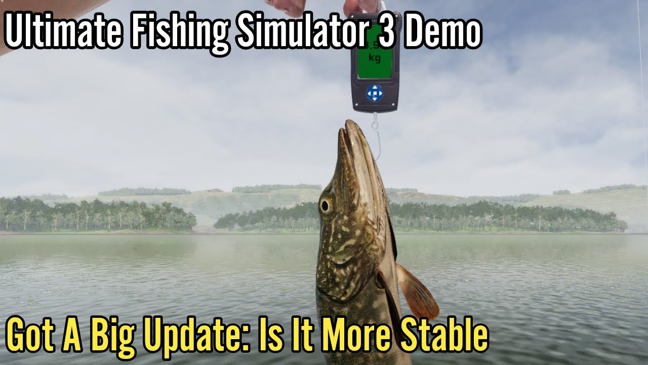 Ultimate Fishing Simulator 3 Demo Got A Big Update: Is It More Stable
