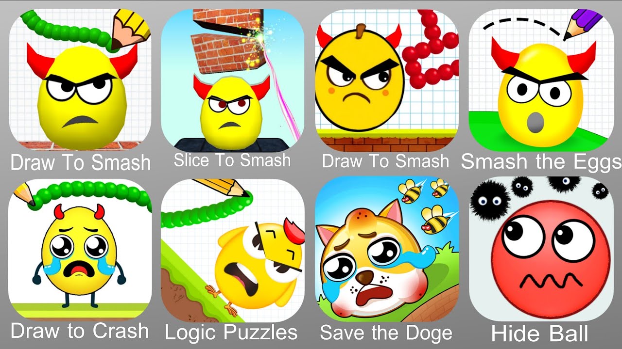 Draw To Smash,Draw 2 Break,Logic Puzzle Games,Smash The Eggs,Slice To Smash,Draw To Crash,hide ball