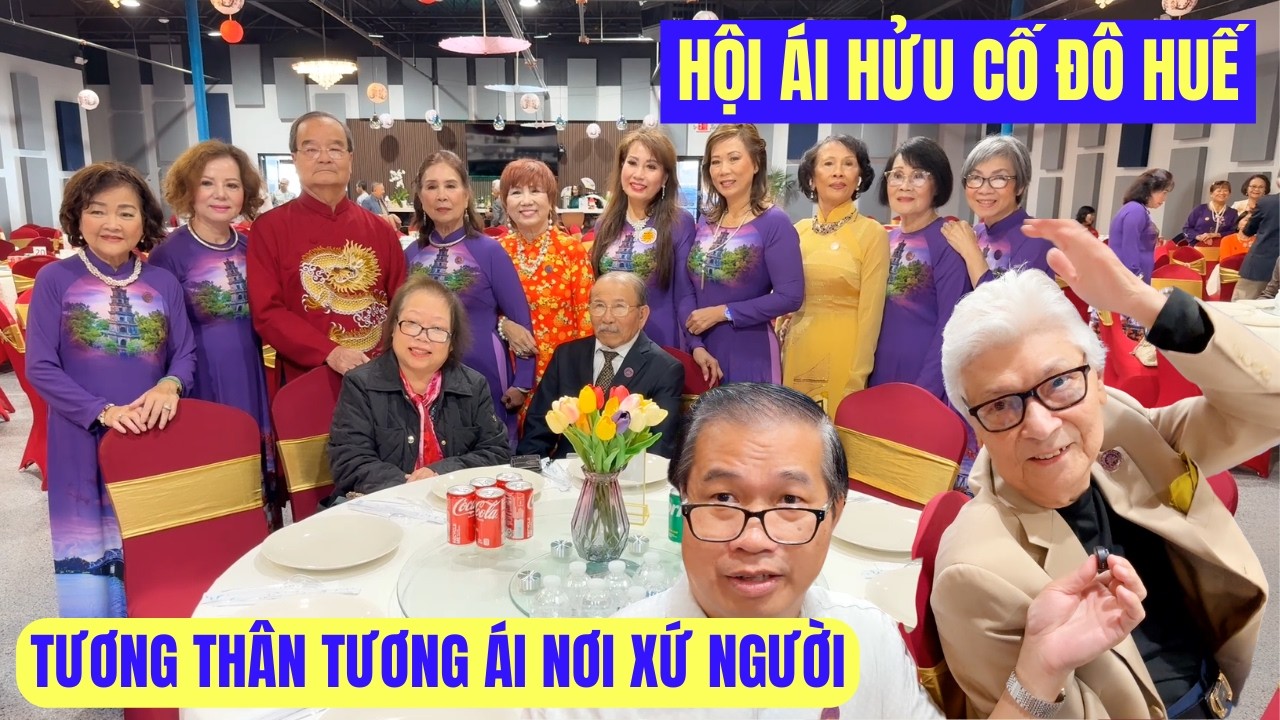 Họp Mặt Người Việt Hội Cố Đô Huế Giữa Lòng Nước Mỹ Có Gì Đặc Biệt?