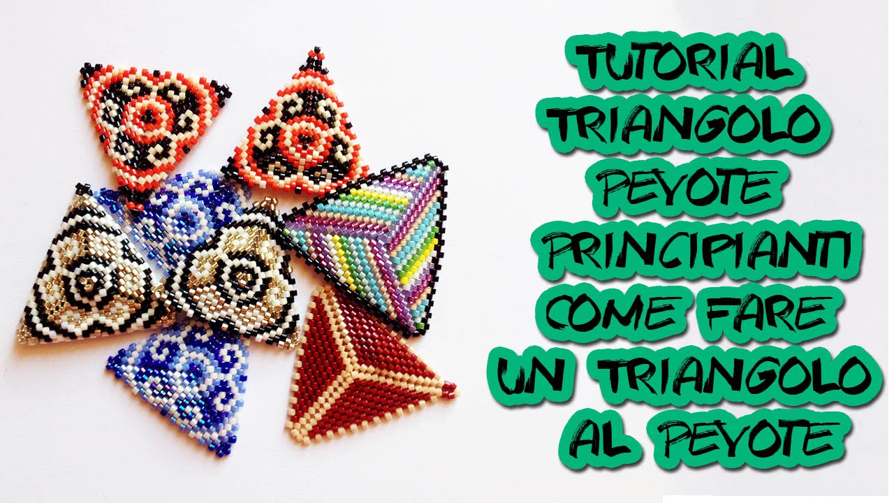 Tutorial Triangolo Peyote Principianti-Come Fare un Triangolo al Peyote